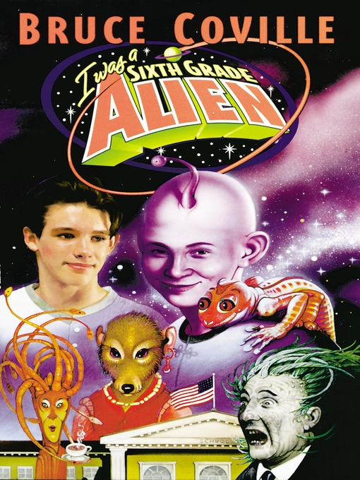 Title details for I Was a Sixth Grade Alien by Bruce Coville - Available